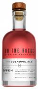 On The Rocks - Effen Vodka Cosmopolitain