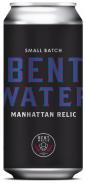 Bent Water Brewing - Manhattan Relic 0